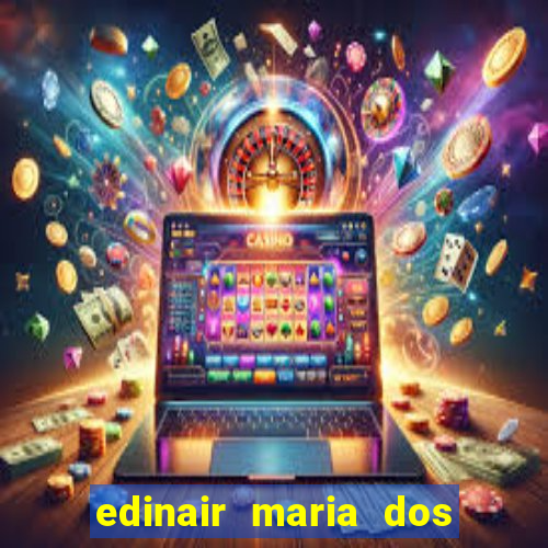 edinair maria dos santos moraes